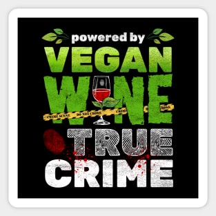 True Crime Gift Idea Vegan Wine Sticker